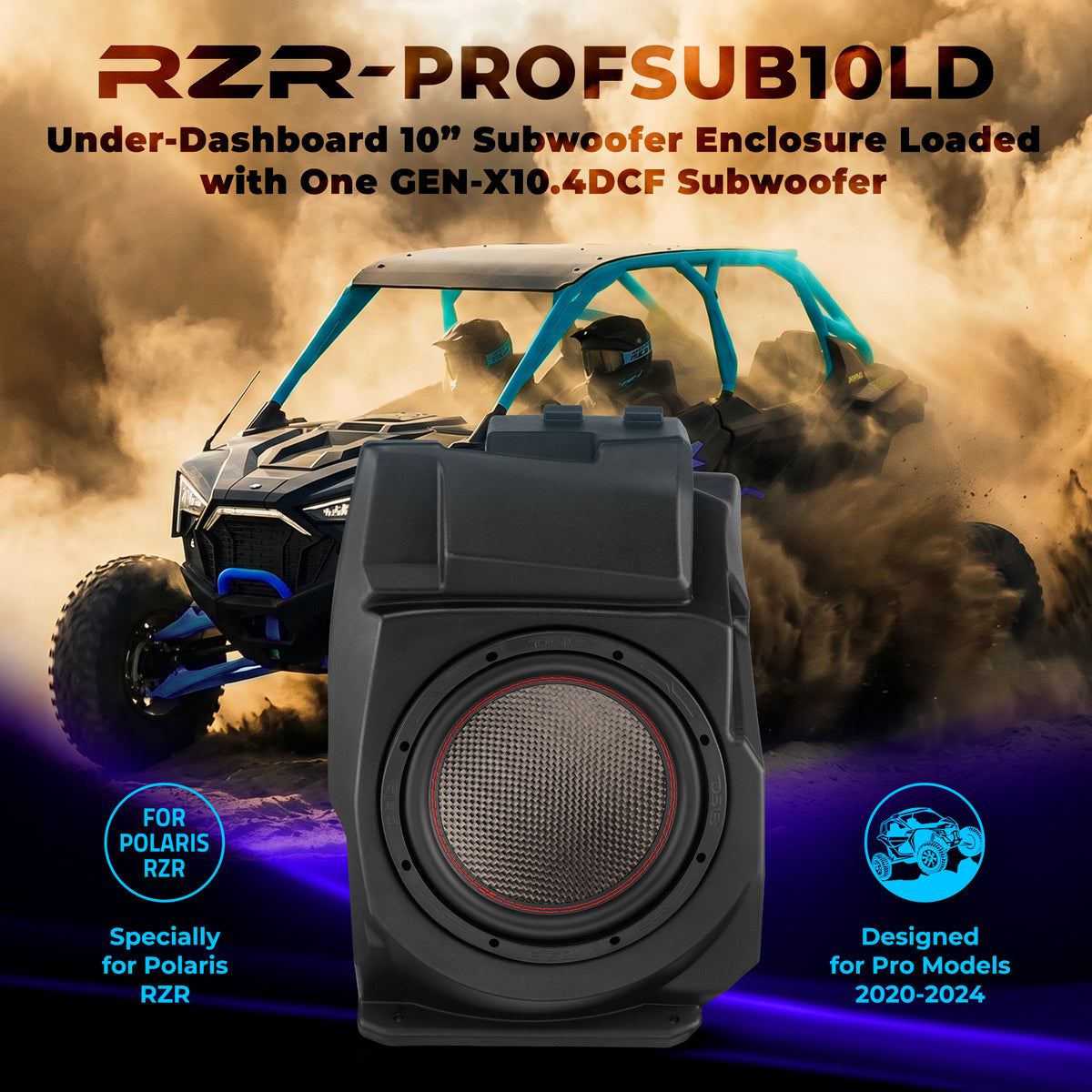Polaris RZR Pro (2020–2024) Under-Dash 10” Subwoofer Enclosure – Loaded GEN-X10.4DCF | 600W RMS, Dual 4 Ohm | IP65 Water-Resistant