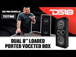 Dual 8" Loaded Ported Voceteo Box ( 2 x PRO-X8M and 2 x PRO-TWX2)