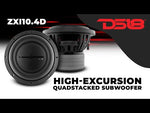 ZXI 10" High Excursion Subwoofer Quad Stacked Magnets | 800W RMS DVC 4-Ohm